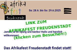 Link to the external site of Afrikafest 2025, where Foerderkreis Kenia Freudenstadt e.V. is planning to present its projects at the society's info stand.